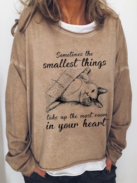 

Sometimes The Smallest Things Take Up The Most Room In Your Heart Casual Sweatshirt, Khaki, Hoodies&Sweatshirts