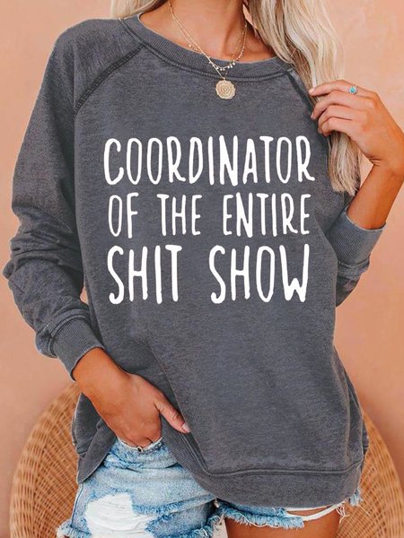 

Coordinator of the entire shit show Sweatshirt, Gray, Hoodies&Sweatshirts