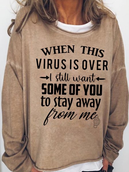 

When This Virus is Over shirt Funny Casual Sweatshirts, Light brown, Hoodies&Sweatshirts