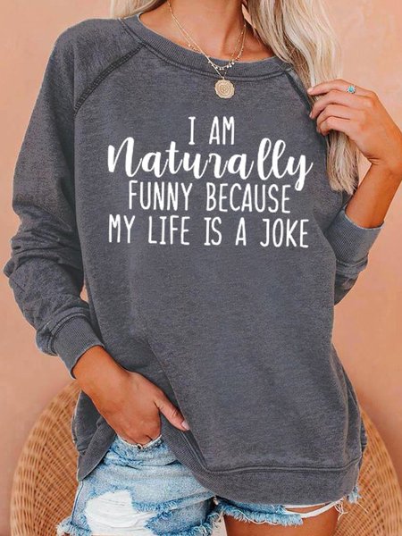 

I'm Naturally Funny Women‘s Crew Neck Loosen Casual Sweatshirts, Gray, Hoodies&Sweatshirts