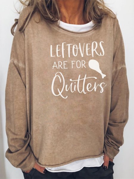 

Leftovers Are For Quitters Sweatshirt, Khaki, Hoodies&Sweatshirts