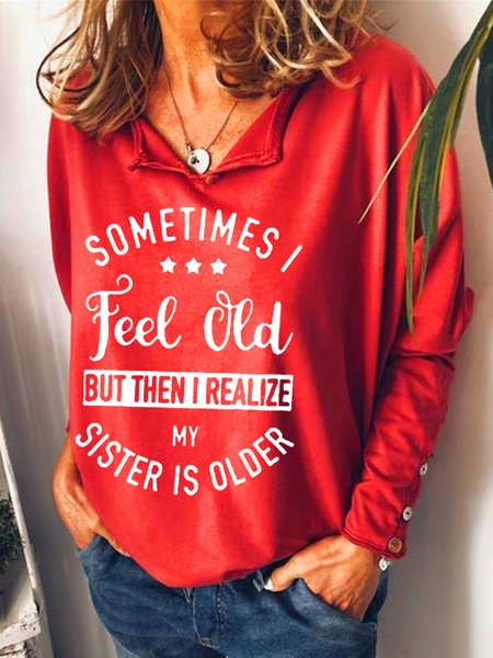 

My Sister Is Older funny Casual Sweatshirts, Red, Hoodies&Sweatshirts