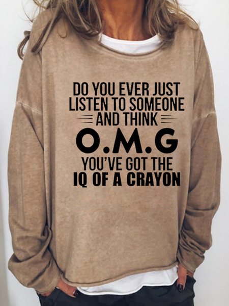 

Do You Ever Just Listen To Someone Women's Letter Crew Neck Sweatshirts, Light brown, Hoodies&Sweatshirts