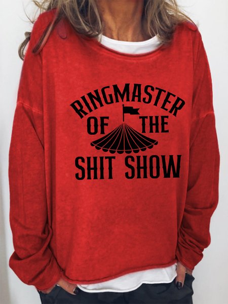 

Ringmaster Of The Shit Show Casual Sweatshirt, Red, Hoodies&Sweatshirts
