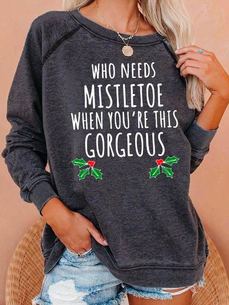 

Who Needs Mistletoe When You’re This Gorgeous Crew Neck Sweatshirt, Deep gray, Hoodies&Sweatshirts