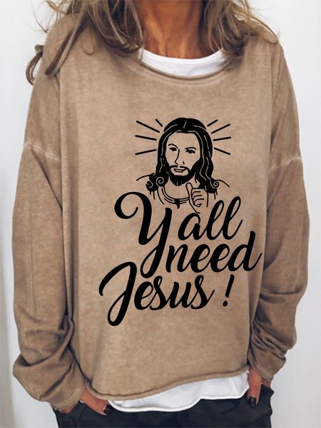 

You'all Need Jesus Casual Letter Sweatshirts, Light brown, Hoodies&Sweatshirts