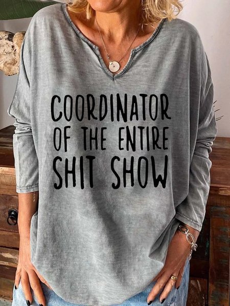 

Coordinator Of The Entire Shit Show Casual Shirts & Tops, Gray, Long sleeves