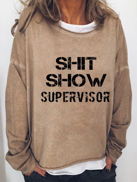 

Shit Show Supervisor Casual Cotton Blends Round Neck Sweatshirt, Khaki, Hoodies&Sweatshirts