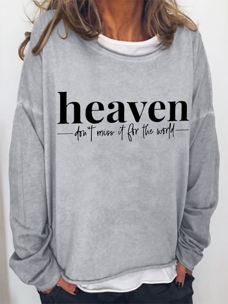 

Heaven Don't Miss It For The World Crew Neck Cotton Blends Sweatshirts, Light gray, Hoodies&Sweatshirts