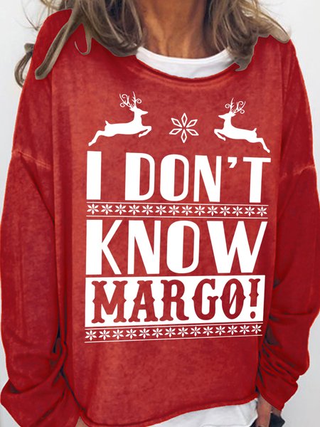 

I Don't Know Margo Christmas Cotton Blends Casual Sweatshirts, Red, Hoodies&Sweatshirts