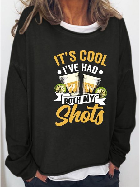

I've Had Both My Shots Tequila Printed Sweatshirts, Black, Hoodies&Sweatshirts