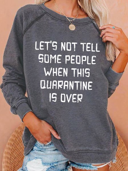 

Let's Not Tell Some People Women‘s Crew Neck Casual Sweatshirt, Gray, Hoodies&Sweatshirts