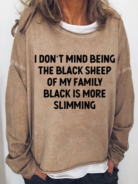 

I Don't Mind Being The Black Sheep Of My Family Women‘s Loosen Casual Sweatshirt, Light brown, Hoodies&Sweatshirts