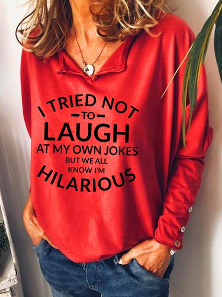 

I Tried Not To Laugh At My Own Jokes Women’sLoosen Casual Sweatshirt, Red, Hoodies&Sweatshirts