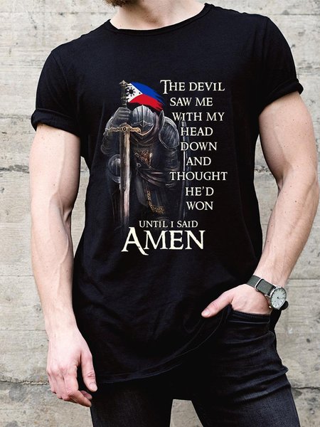 

The devil saw me with my head down and thought he’d won Men's T-shirt, Black, T-shirts