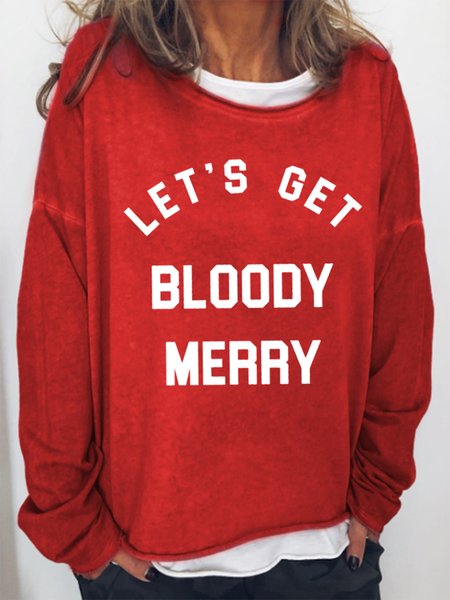 

Christmas Let's Get Bloody Merry Cotton Blends Sweatshirt, Red, Hoodies&Sweatshirts
