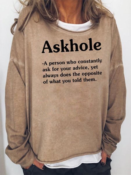 

Askhole A Person Who Constantly Sweatshirt, Khaki, Hoodies&Sweatshirts
