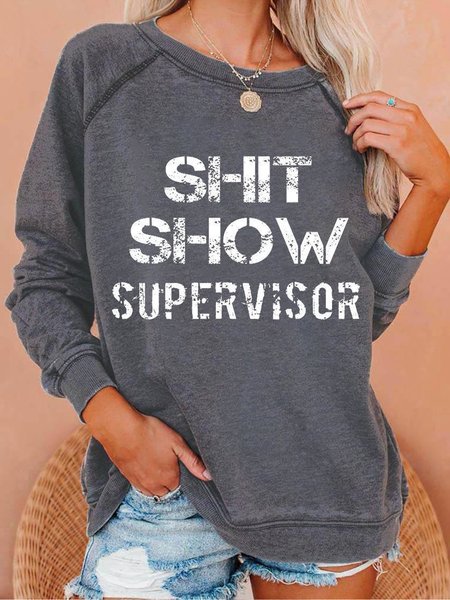 

Shit Show Supervisor Casual Sweatshirts, Gray, Hoodies&Sweatshirts