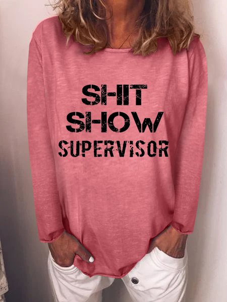 Shit Show Supervisor Letter Casual Crew Neck Top, Red, Long sleeves