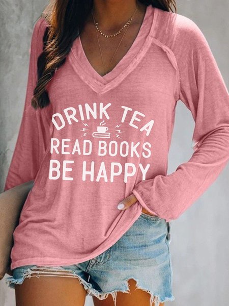 

Drink Tea Read Books Be Happy Cotton Blends Sweatshirts, Pink, Hoodies&Sweatshirts