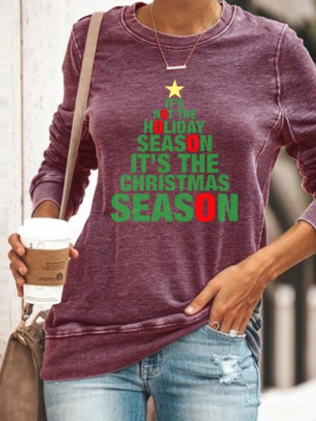 

It's Not The Holiday Season It's The Christmas Season Sweatshirt, Red, Hoodies&Sweatshirts