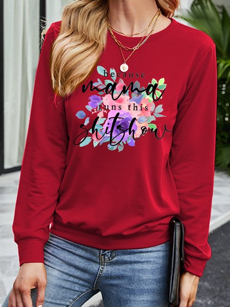 

Because Nana Runs This Shitshow Floral Casual Sweatshirt, Red, Hoodies&Sweatshirts