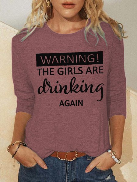 

Warning The Girls Are Drinking Again Letter Crew Neck Casual Sweatshirt, Red, Hoodies&Sweatshirts