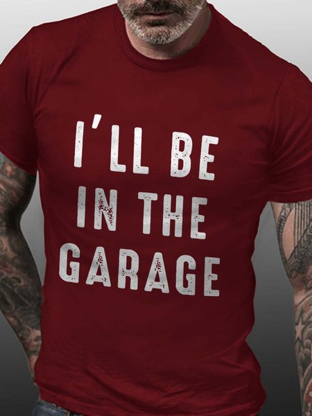 

I'll Be In The Garage Short Sleeve Casual Cotton Blends Shirts & Tops, Red, T-shirts