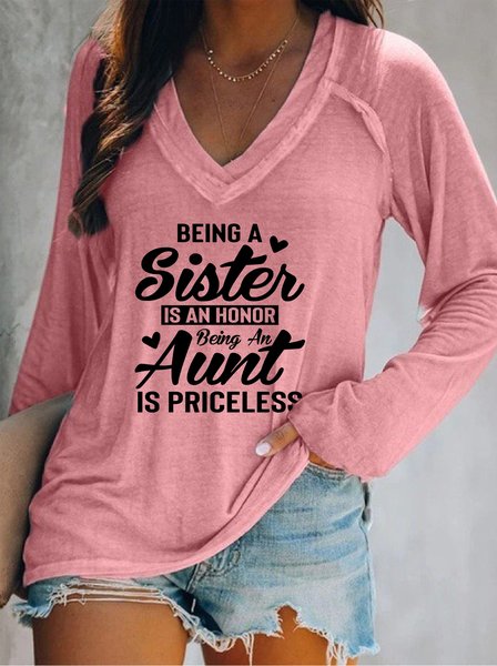 

Being A Sister Is An Honor Being An Aunt Is Priceless Women's V-neck sweatshirt, Pink, Hoodies&Sweatshirts