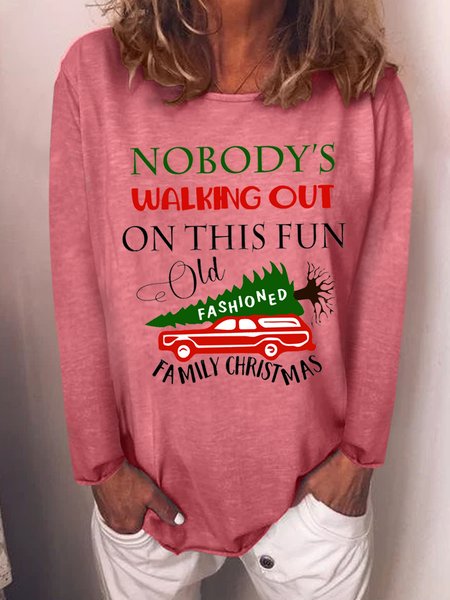 

Nobodys Walking Out On This Fun Old Fashioned Family Chrismas Letter Regular Fit Sweatshirts, Red, Hoodies&Sweatshirts