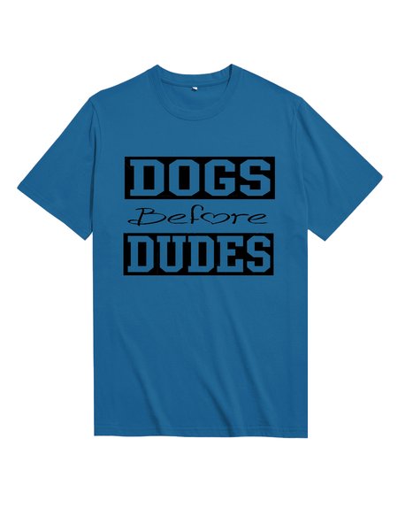 

Unocis Dogs Before Dudes Printed Round Neck T-shirt, Blue, T-shirts