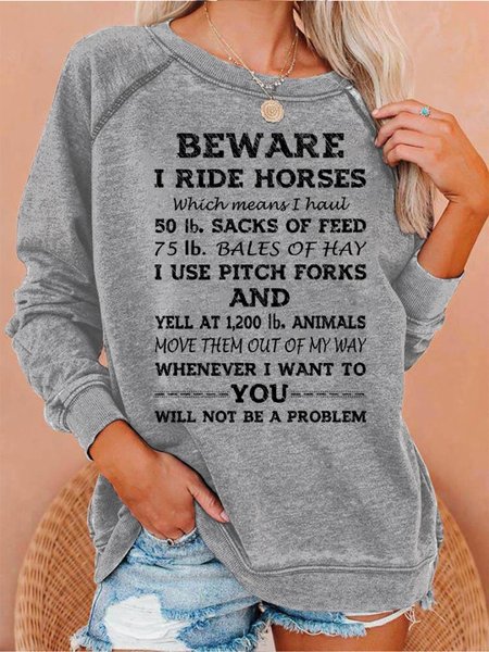 

Beware I ride Horses Sweatshirts, Gray, Hoodies&Sweatshirts