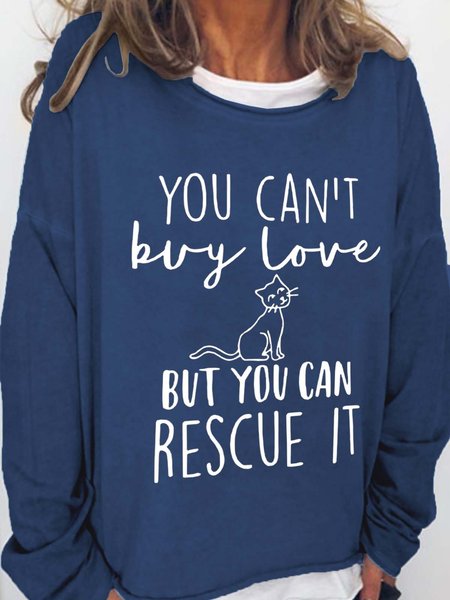 

You Can't Buy Love But You Can Rescue It Cotton Blends Casual Crew Neck Sweatshirts, Deep blue, Hoodies&Sweatshirts