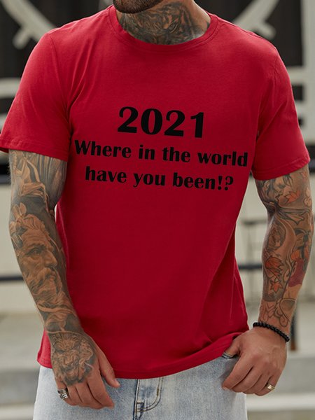 

2021 Where Have You Been New Year Funny Casual Short Sleeve Shirts & Tops, Red, T-shirts