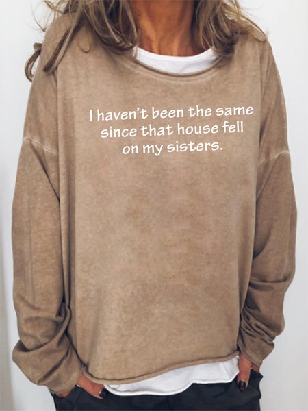 

I Haven't Been The Same Sweatshirt, Khaki, Hoodies&Sweatshirts