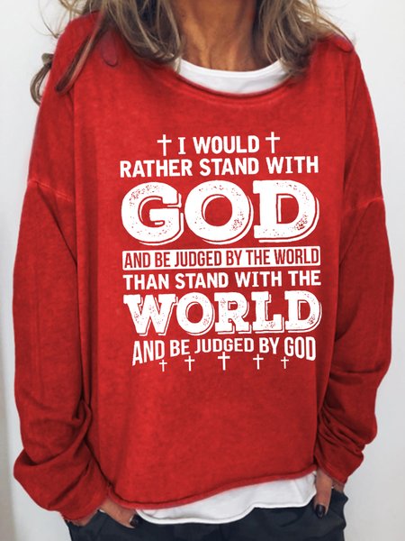 

I Would Rather Stand With God Christ Casual Sweatshirt, Red, Hoodies&Sweatshirts