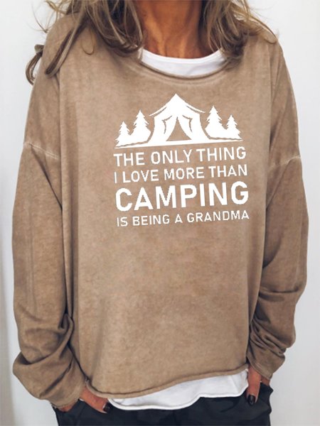 

The Only Thing I Love More Than Camping Is Being A Grandma Sweatshirt, Khaki, Hoodies&Sweatshirts