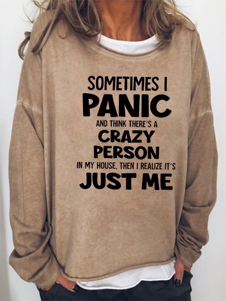 

Sometimes I Panic Crew Neck Casual Sweatshirt, Khaki, Hoodies&Sweatshirts