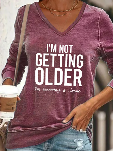 

I'M Not Getting Older Im Becoming Classic Regular Fit Letter Casual Sweatshirts, Purple, Hoodies&Sweatshirts