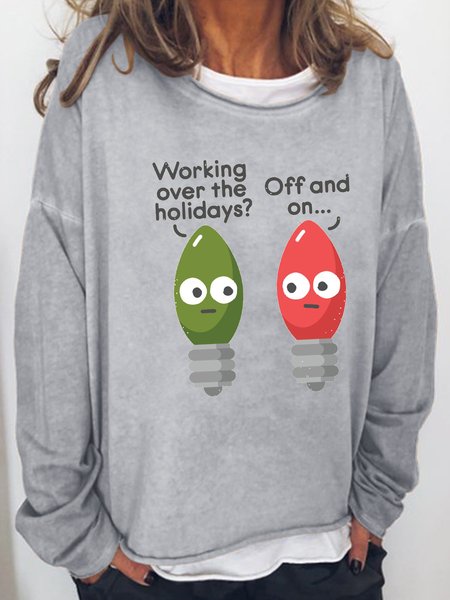 

Working Over The Holidays Off And On Xmas Lights Crew Neck Sweatshirt, Light gray, Hoodies&Sweatshirts