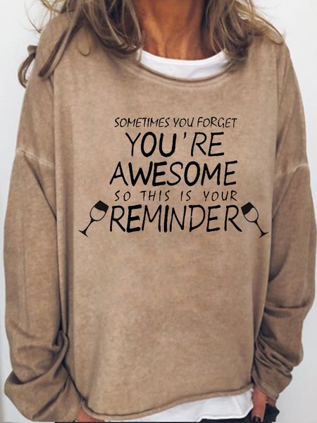 

Wine Is Your Reminder You Are Awesome Casual Sweatshirt, Light brown, Hoodies&Sweatshirts