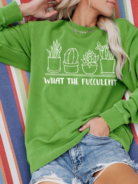 What A Fucculent Casual Crew Neck Sweatshirts, Green, Hoodies&Sweatshirts