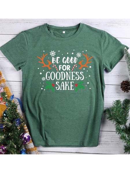 

Be good for Goodness Sake T-Shirt, Green, T-shirts