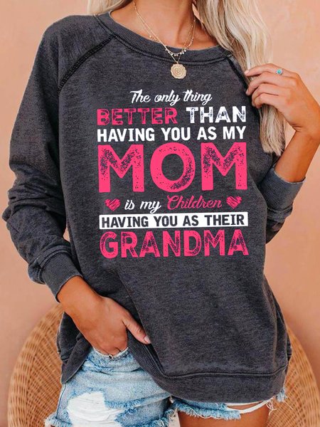 

Having You As Their Grandma Regular Fit Sweatshirt, Deep gray, Hoodies&Sweatshirts