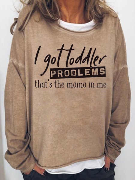 

I Got Toddler Problems Women's Sweatshirt, Light brown, Hoodies&Sweatshirts