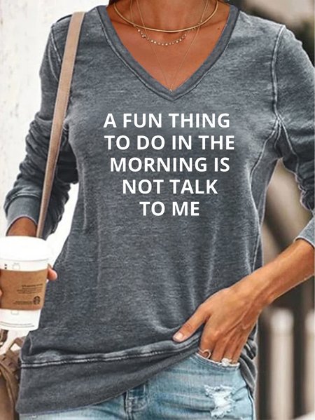 

A Fun Thing To Do In the Morning Is Not Talk To Me Sweatshirt, Gray, Hoodies&Sweatshirts