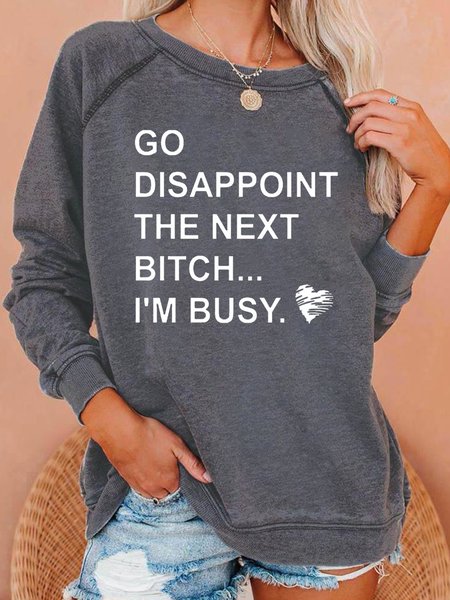 

Go Disppoint Funny Casual Sweatshirt, Light gray, Hoodies&Sweatshirts