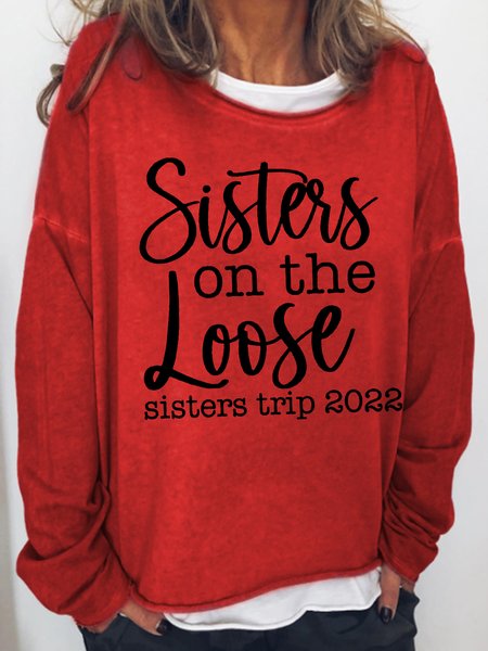 

Sisters On The Loose Sister's Trip 2022 Regular Fit Crew Neck Casual Sweatshirts, Red, Hoodies&Sweatshirts