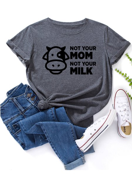 

Cow Not Your Mom Not Your Milk T-Shirt, Deep gray, T-shirts