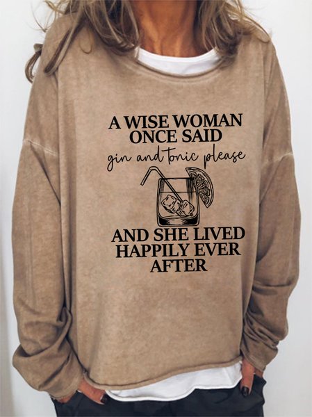 

A Wise Woman Once Said Gin & Tonic Please Women's sweatshirt, Light brown, Hoodies&Sweatshirts